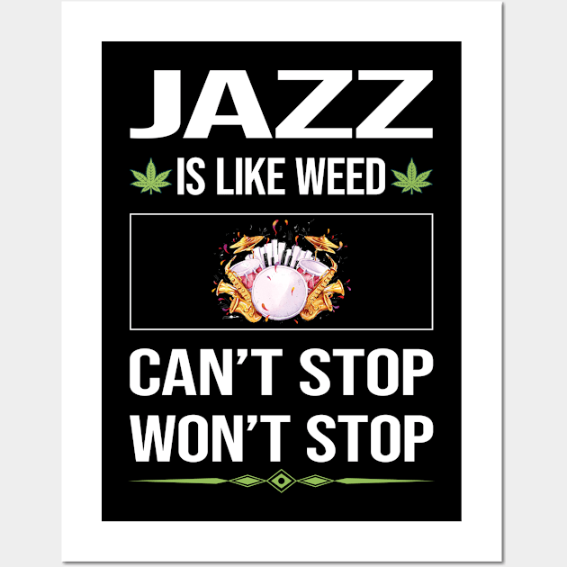 Funny Cant Stop Jazz Wall Art by symptomovertake